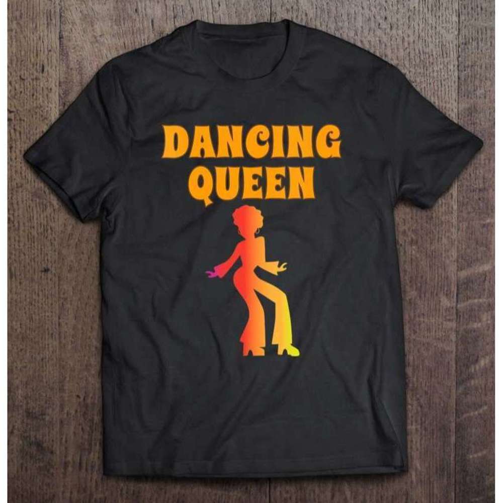 Dancing Queen Girl Gift Her 1970S Retro 70S Tee